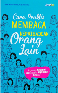 Cara praktis membaca kepribadian orang lain