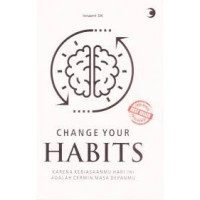 Change Your Habits