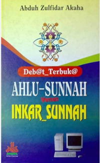 Debat terbuka ahlu-sunnah versus inkar sunnah