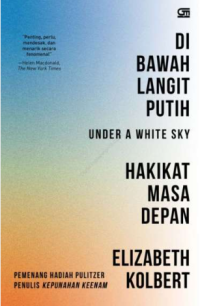 Di Bawah Langit Putih: hakikat masa depan