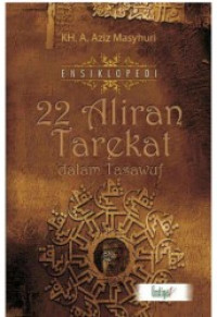 Ensiklopedi 22 aliran tarekat dalam Tasawuf