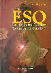 ESQ dalam Perspektif Tasawuf al-Ghazali