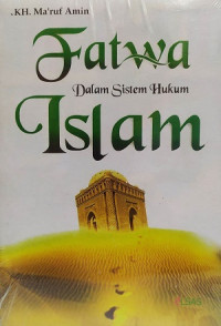 Fatwa dalam Sistem Hukum Islam