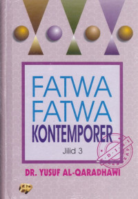 Fatwa-Fatwa Kontemporer 3