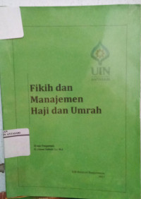 Fikih dan Manajemen Haji dan Umrah