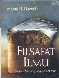 Filsafat Ilmu : Sejarah dan Ruang Lingkup Bahasan