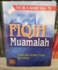 Fiqih Muamalah untuk UIN, STAIN, PTAIS dan Umum