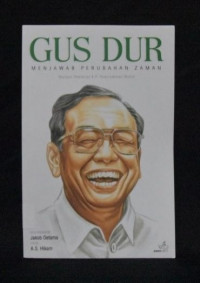 GUS DUR menjawab Perubahan Zaman