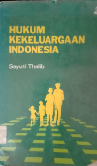 Image of Hukum Kekeluargaan Indonesia : Berlaku Bagi Umat Islam