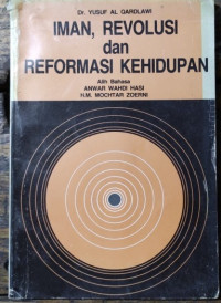 Iman, Revolusi dan Reformasi Kehidupan