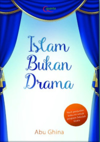 Image of Islam Bukan Drama: orang baik yang selalu tampil cantik