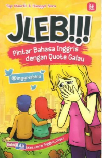 Jleb!!! Pintar Bahasa Inggris dengan Quote Galau
