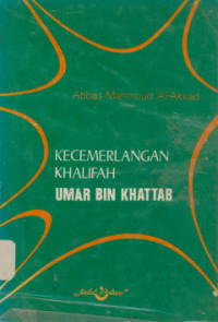 Kecemerlangan Khalifah Umar bin Khattab