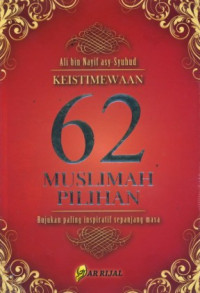Image of Keistimewaan 62 muslimah pilihan