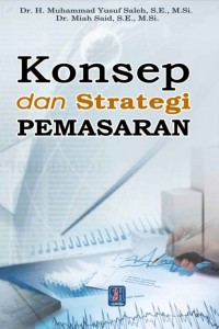 Konsep dan Strategi Pemasaran