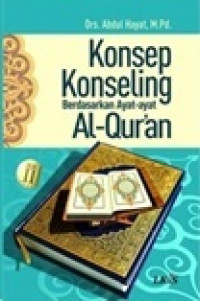 Konsep konseling berdasarkan ayat-ayat Al Qur'an Jilid II