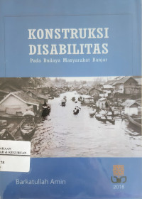 Konstruksi  disabilitas: pada budaya masyarakat Banjar