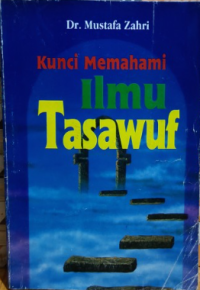 Kunci Memahami Ilmu Tasawuf