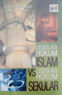 Legislasi hukum Islam vs legislasi hukum sekular
