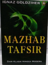 Mazhab Tafsir: dari klasik hingga modern