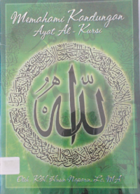 Memahami Kandungan Ayat al-Kursi /Husin Naparin