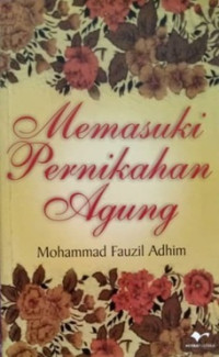 Memasuki pernikahan agung