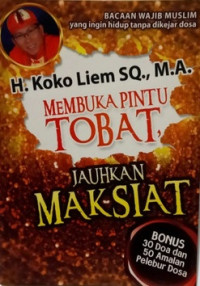 Membuka pintu tobat, jauhkan maksiat