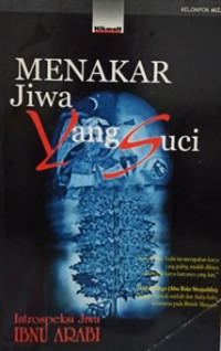 Menakar jiwa yang suci: introspeksi jiwa Ibnu Arabi