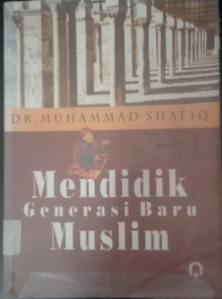 Image of Mendidik Generasi Baru Muslim