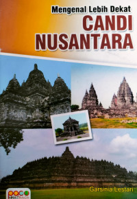 Image of Mengenal lebih dekat: candi nusantara