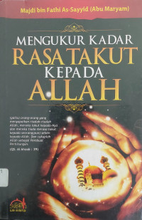 Mengukur kadar rasa takut kepada Allah