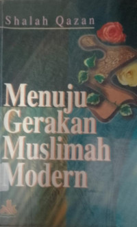 Image of Menuju Gerakan Muslimah Modern