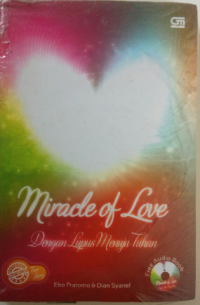 Miracle of Love dengan Lupus Menuju Tuhan