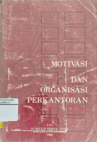 Motivasi dan organisasi perkantoran