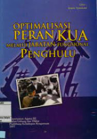 Optimalisasi peran KUA melalui jabatan fungsional penghulu