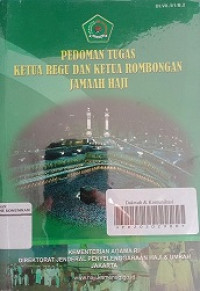 Pedoman tugas ketua regu dan ketua rombongan jamaah haji
