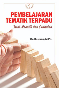 Image of Pembelajaran tematik terpadu: teori, praktik dan penilaian