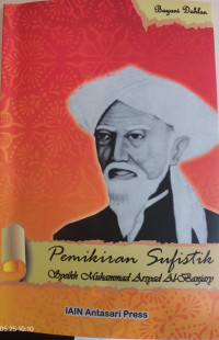 Image of Pemikiran sufistik Syeikh Muhammad Arsyad Al-Banjary
