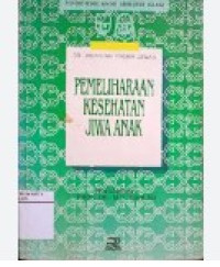 PENDIDIKAN ANAK MENURUT ISLAM : pemeliharaan kesehatan jiwa anak