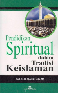 Pendidikan spiritual dalam tradisi Keislaman