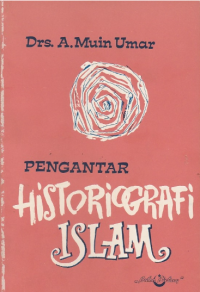 Image of Pengantar Historiografi Islam