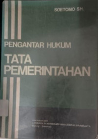 Image of Pengantar Hukum Tata Pemerintahan / Soetomo