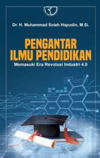 Image of Pengantar ilmu pendidikan: memasuki era revolusi industri 4.0