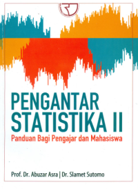 Pengantar statistika II: panduan bagi pengajar dan mahasiswa