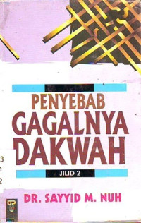 Penyebab gagalnya dakwah (jilid 2)