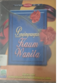 Image of PENYIMPANGAN KAUM WANITA/ABDULLAH BIN ABDURRAHMAN AL JIBRAN