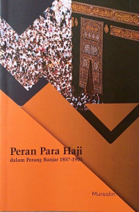 Peran Para Haji dalam Perang Banjar 1857 - 1905
