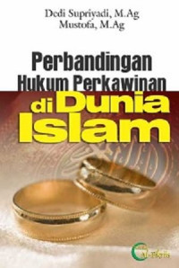 Perbandingan Hukum Perkawinan : di Dunia Islam