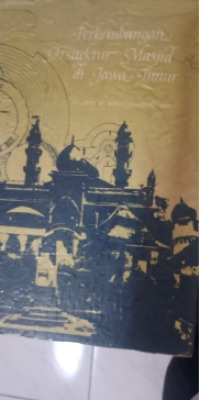 Perkembangan Arsitektur Masjid di Jawa Timur