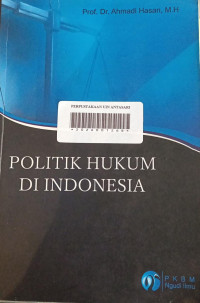 Image of Politik Hukum di Indonesia